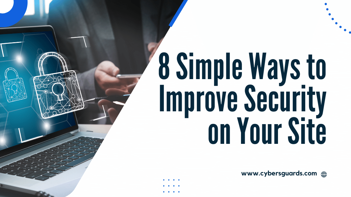 8 Simple Ways to Improve Security on Your Site