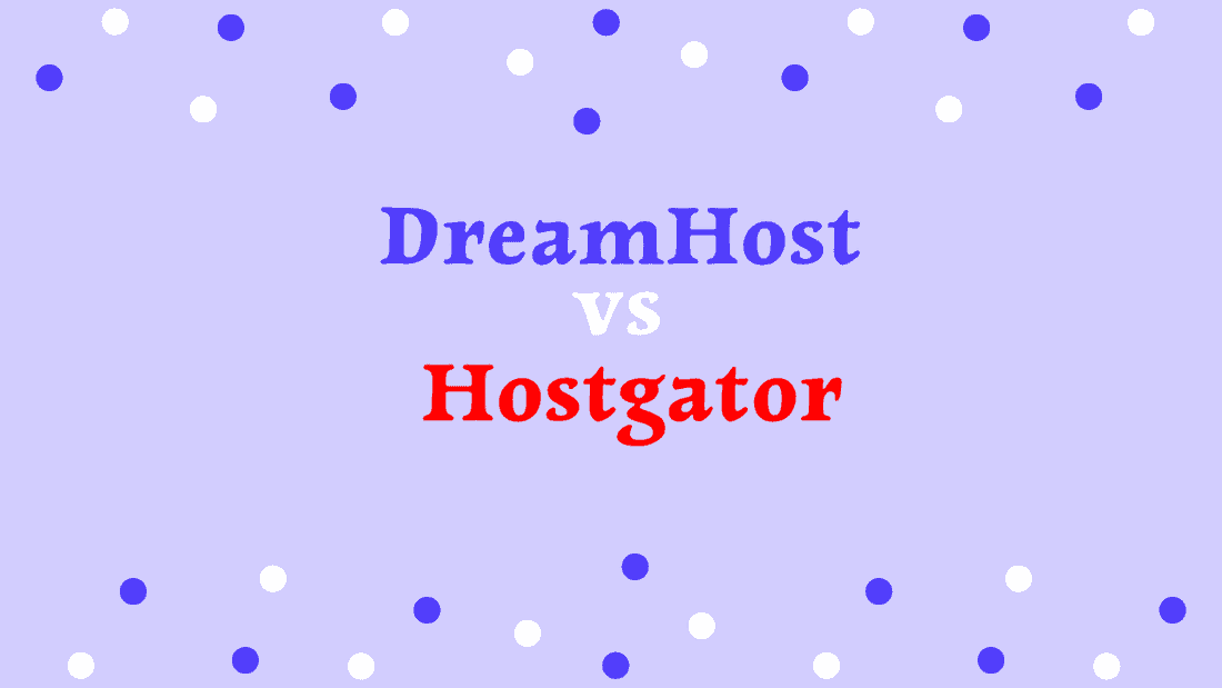 hostgator vs dreamhost
