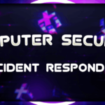Computer Security Incident Responder