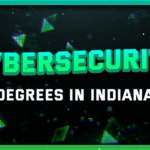 Cybersecurity Degrees in Indiana