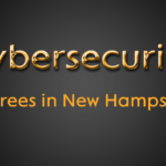 Cybersecurity Degrees in New Hampshire