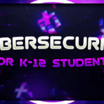CybersecurityforK students