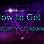 How to Get a Security Clearance
