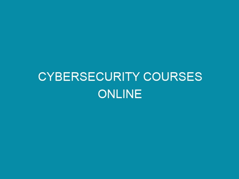 cybersecurity courses online