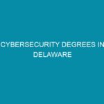 cybersecurity degrees in delaware