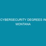 cybersecurity degrees in montana