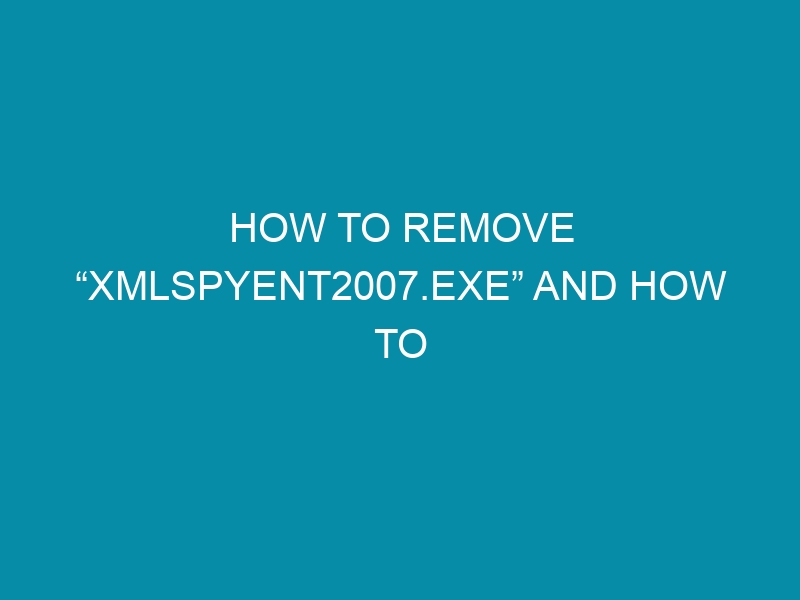how to removemlspyent exe and how to fix it