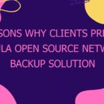 reasons why clients prefer bacula open source network backup solution