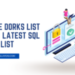 Google Dorks List – Latest SQL Dorks List