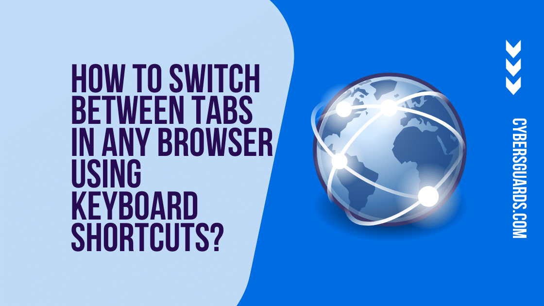 how-to-switch-between-tabs-in-any-browser-using-keyboard-shortcuts