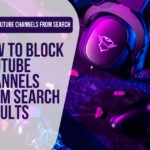How to Block Youtube Channels From Search Results