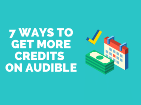 7 Ways to Get More Credits on Audible