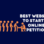 Best Websites to Start an Online Petition