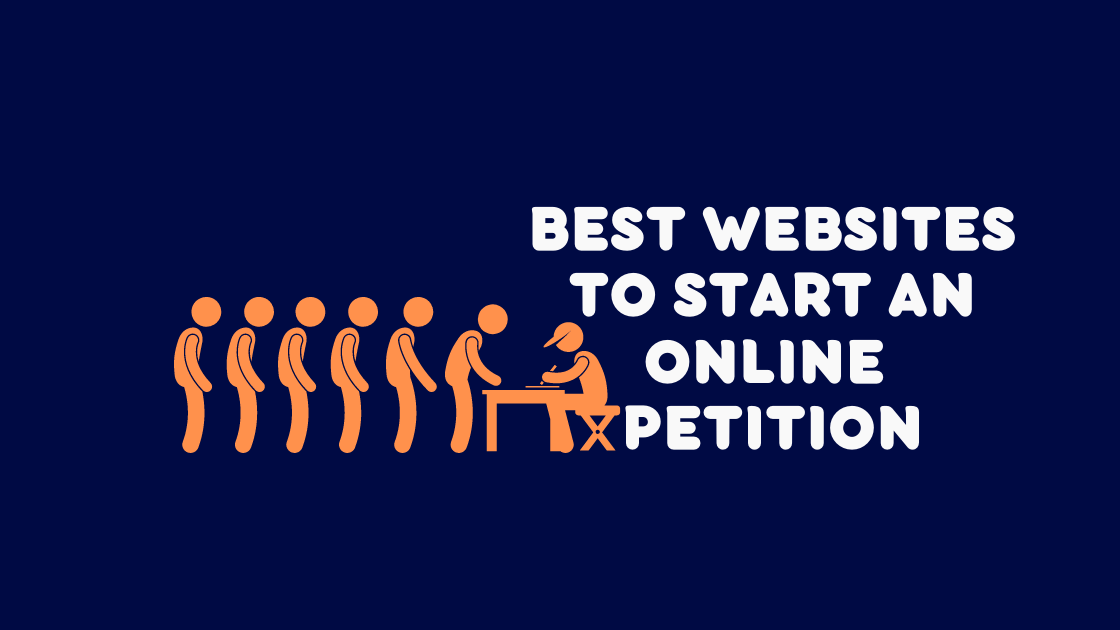 Best Websites To Start An Online Petition - Cybers Guards