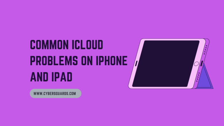 Common iCloud Problems on iPhone and iPad