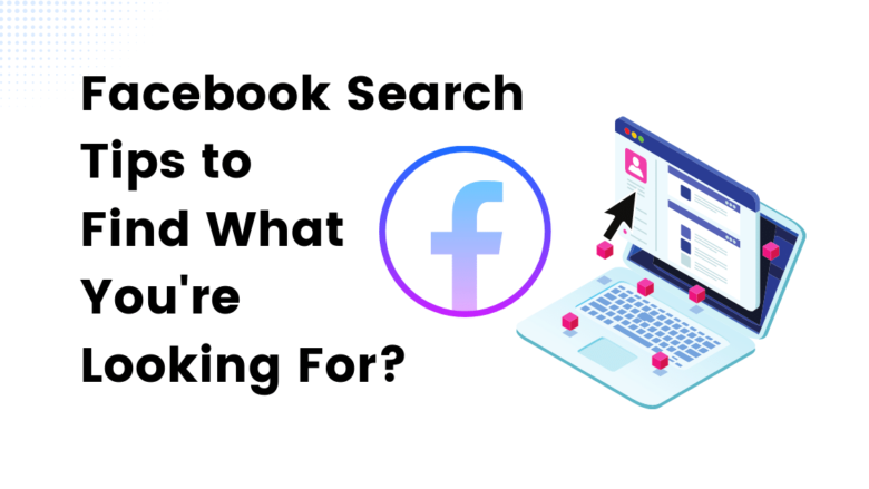 Facebook Search Tips to Find What You're Looking For