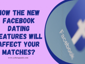 How the New Facebook Dating Features Will Affect Your Matches