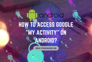 How to Access Google My Activity on Android