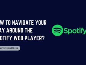 How to Navigate Your Way Around the Spotify Web Player