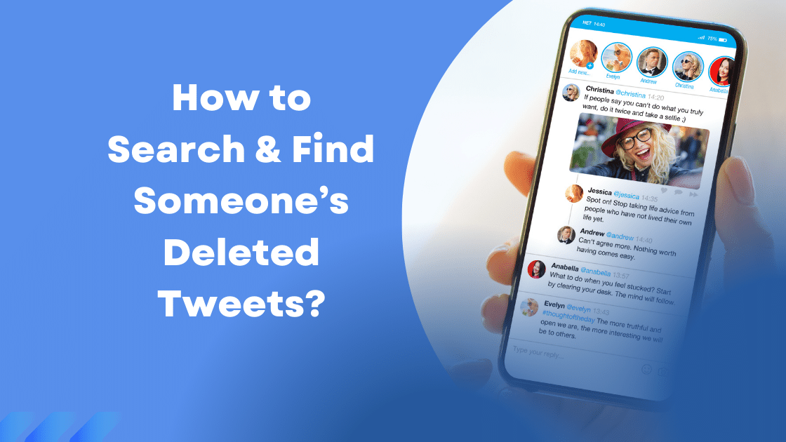 How to Search & Find Someone’s Deleted Tweets