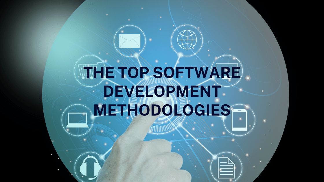 Top Software Development Methodologies