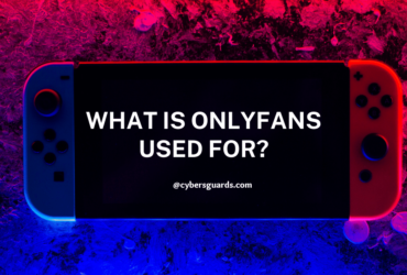 What Is OnlyFans Used For