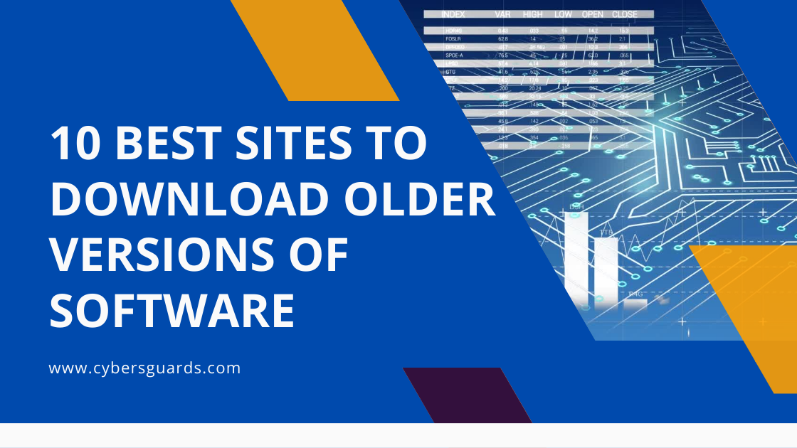 10 Best Sites to Download Older Versions of Software