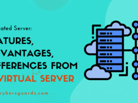 Dedicated Server Features, Advantages, Differences From A Virtual Server