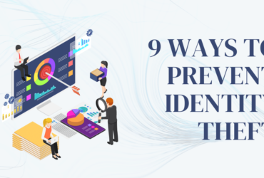9 Ways To Prevent Identity Theft