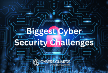 Biggest Cyber Security Challenges