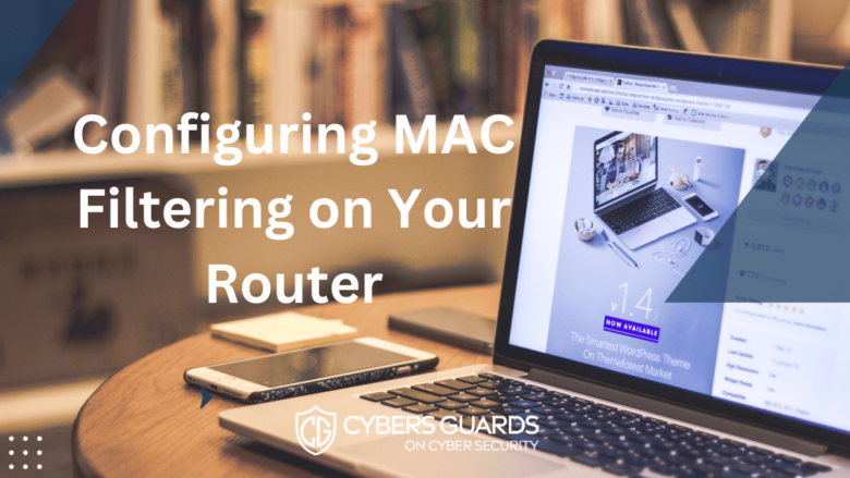 Configuring MAC Filtering on Your Router