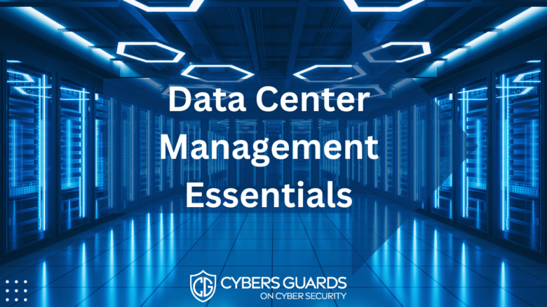 Data Center Management Essentials