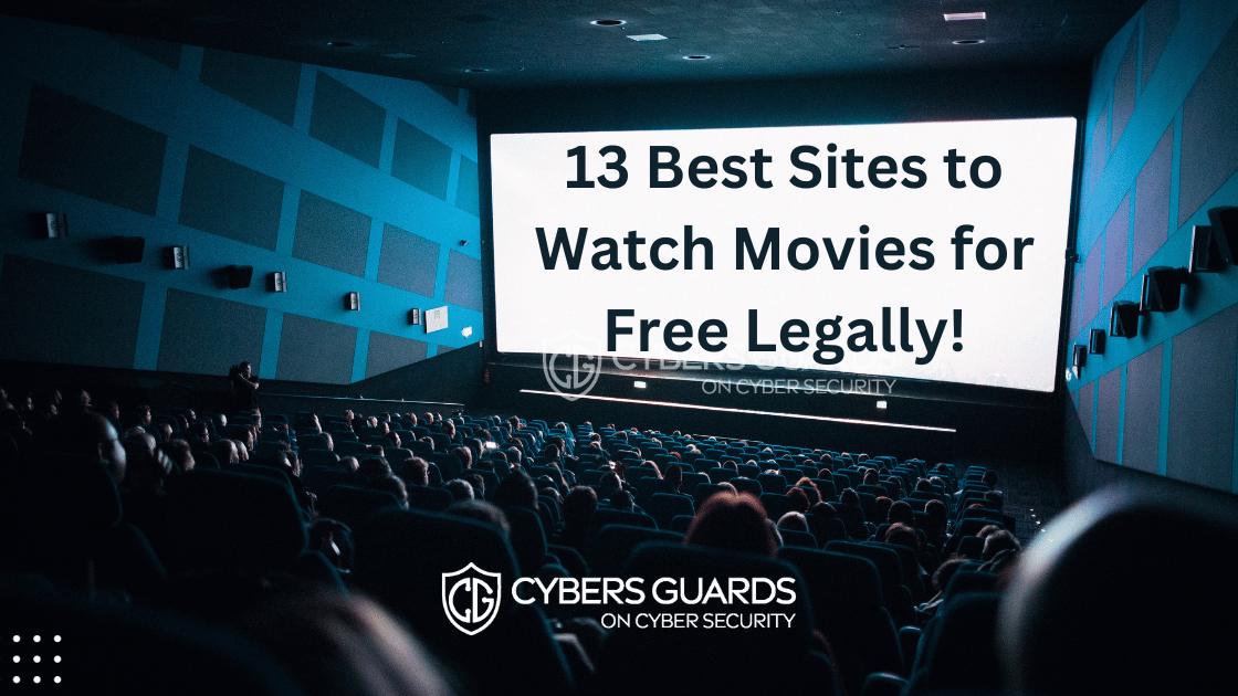 13 Best Sites to Watch Movies for Free Legally!