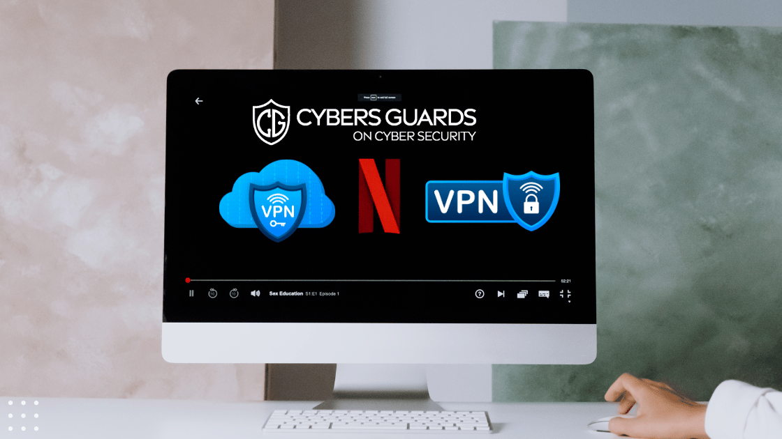 Best VPN for Netflix Enhancing Your Streaming Experience